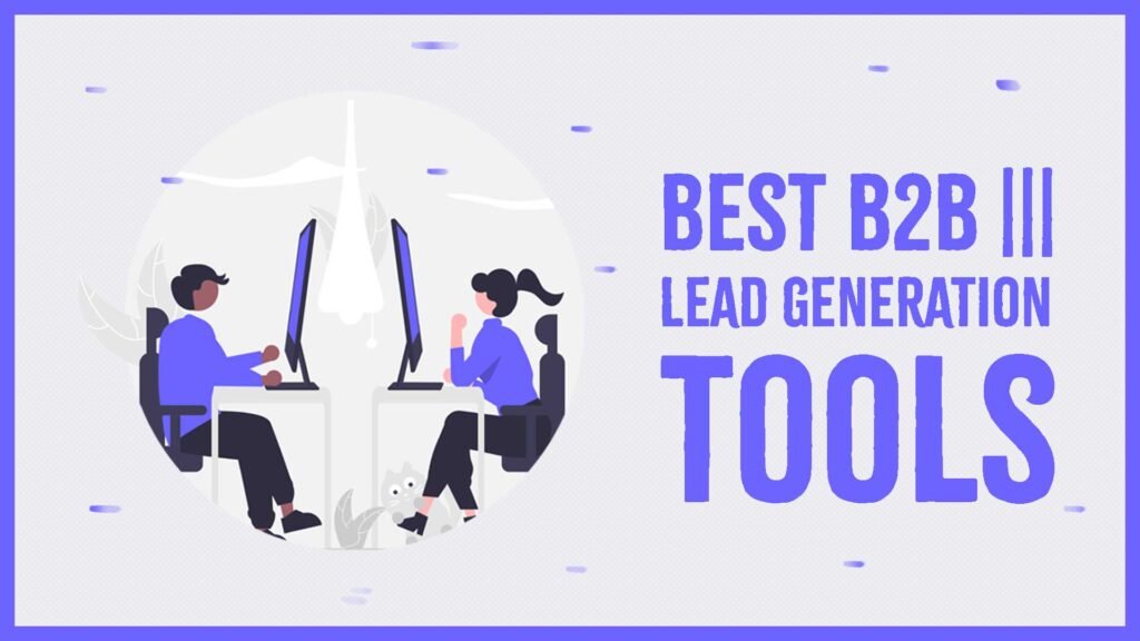 Best B2b Lead Generation Tools 2023! - AppDeel