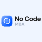 Learn to Build Apps Without Coding using No Code MBA